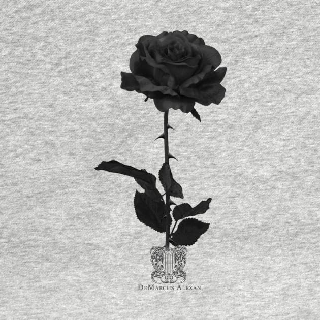 DeMarcus Alexan Black Rose by DeMarcus Alexan